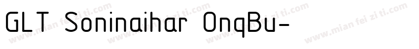 GLT Soninaihar OnqBu字体转换